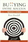 Bullying Entre Adultos (in Spanish)