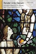 render unto darwin: philosophical aspects of the christian right's crusade against science (en Inglés)