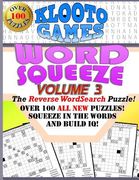 KLOOTO Games WORD SQUEEZE: Vol. 3: The Reverse WordSearch Puzzle! (en Inglés)