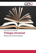 Trilogía Virreinal (in Spanish)