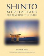 shinto,meditations for revering the earth (en Inglés)