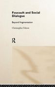 foucault and social dialogue: beyond fragmentation