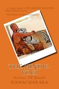The HINDU-YOGI: Science Of Breath (en Inglés)