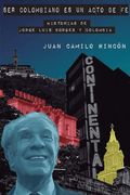 Ser colombiano es un acto de fe