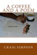 A Coffee and a Poem (en Inglés)