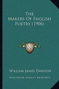the makers of english poetry (1906) (en Inglés)