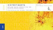 Histoetiqueta. Atlas-Guía Práctica de Histología. 2 ª Edición