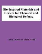 Bio-Inspired Materials and Devices for Chemical and Biological Defense (en Inglés)