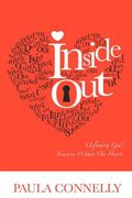 inside out: unlocking god's treasures within our hearts (en Inglés)