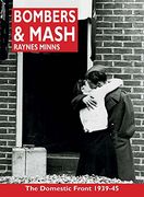 Bombers and Mash: The Domestic Front 1939-45 (en Inglés)