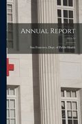 Annual Report; 1972-74 (en Inglés)