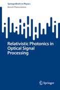 Relativistic Photonics in Optical Signal Processing (en Inglés)