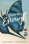 Becoming Enough (en Inglés)