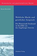Weltliche Macht und Geistlicher Anspruch (en Alemán)