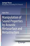 Manipulation of Sound Properties by Acoustic Metasurface and Metastructure (en Inglés)