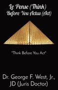 Le Pense (Think) Before You Actus (Act): "Think Before You Act" (en Inglés)
