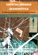 EMPATIAS URBANAS Y GEOSEMIOTICA EL  SISTEMA GEGRAFICO DE LOS SIGNOS URBANOS