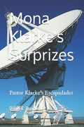 Mona Klarke's Surprizes: Pastor Klarke's Escapadades (en Inglés)
