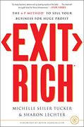 Exit Rich: The 6 p Method to Sell Your Business for Huge Profit (en Inglés)