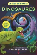 Un món per capes. Dinosaures (en Catalán)