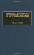 historical dictionary of law enforcement
