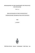 Zur Ätiologie und Nosologie Endogener Depressiver Psychosen: Eine Genetische, Soziologische und Klinische Studie (en Alemán)