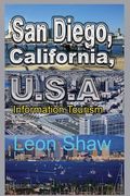 San Diego, California, U.S.A: Information Tourism (en Inglés)