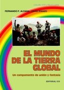 El mundo de la tierra global: Un campamento de unión y fantasía (Ocio y tiempo libre)
