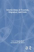 Intersections of Tourism, Migration, and Exile 