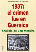1937: el crimen fue en Guernica