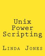 Unix Power Scripting: Advanced Awk and KSH Shell Scripts (en Inglés)