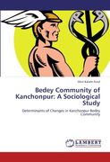 bedey community of kanchonpur: a sociological study (en Inglés)