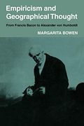 Empiricism and Geographical Thought: From Francis Bacon to Alexander von Humbolt (Cambridge Geographical Studies) (en Inglés)
