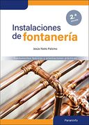 Instalaciones de Fontanería 2. ª Edición: Fundamentos Teóricos y Orientaciones Prácticas