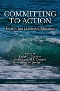 Committing to Action. Socially Just Leadership Education