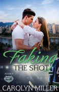 Faking the Shot (en Inglés)