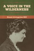 A Voice in the Wilderness (en Inglés)