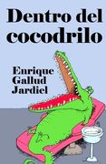 Dentro del cocodrilo (in Spanish)