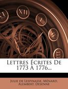 Lettres Écrites De 1773 À 1776... (en Francés)