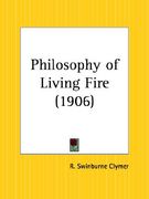 philosophy of living fire (en Inglés)