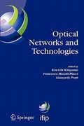 optical networks and technologies: ifip tc6 / wg6.10 first optical networks & technologies conference (opnetec), october 18-20, 2004, pisa, italy (en Inglés)