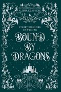 Bound by Dragons (en Inglés)