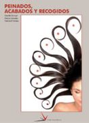 peinados, acabados y recogidos / hairstyles, finishes and hair up