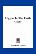 diggers in the earth (1916) (en Inglés)