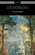 The Celtic Twilight (en Inglés)