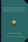 some recently discovered letters of william harvey with other miscellanea (en Inglés)