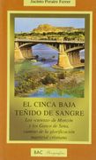 el cinca baja teñido de sangre. los