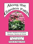 along the garden path; garden related activities, quizzes, stories & trivia (en Inglés)