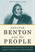 Senator Benton and the People (en Inglés)