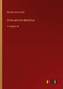 China and the Manchus: in large print